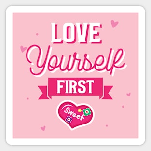 Love Yourself First Sticker